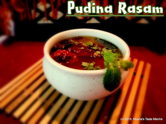 Pudina Rasam - Mint flavoured Indian Soup!