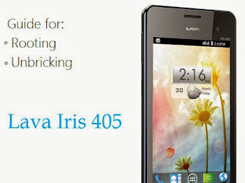 How to Root and Unbrick: Lava Iris 405