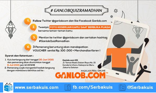 Ganlob Quiz Ramadhan Berhadiah 3 Voucher + merchandise Ganlob Quiz Ramadhan Berhadiah 3 Voucher + merchandise