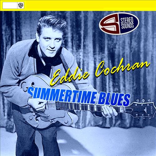 http://1.bp.blogspot.com/-mk6SE-W7M6A/UGjEcuQnh1I/AAAAAAAABvA/l63FMdRp4OA/s1600/Eddie+Cochran-Summertime+Blues+(single).jpg
