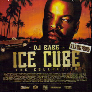 http://1.bp.blogspot.com/-mkaqpTTlZ_o/UJaTct8JF_I/AAAAAAAAAcE/K_oBTp9sUdU/s1600/ice_cube-the_collection_(presented_by_dj_babe)-front.jpg