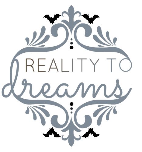 Reality To Dreams