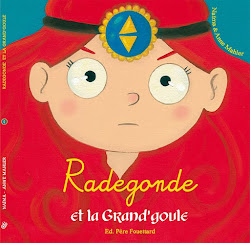 Radegonde et la Grand'Goule