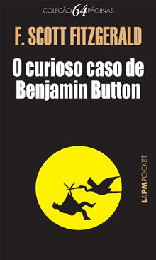 Hora de Ler: O Curioso Caso de Benjamin Button – F. Scott Fitzgerald