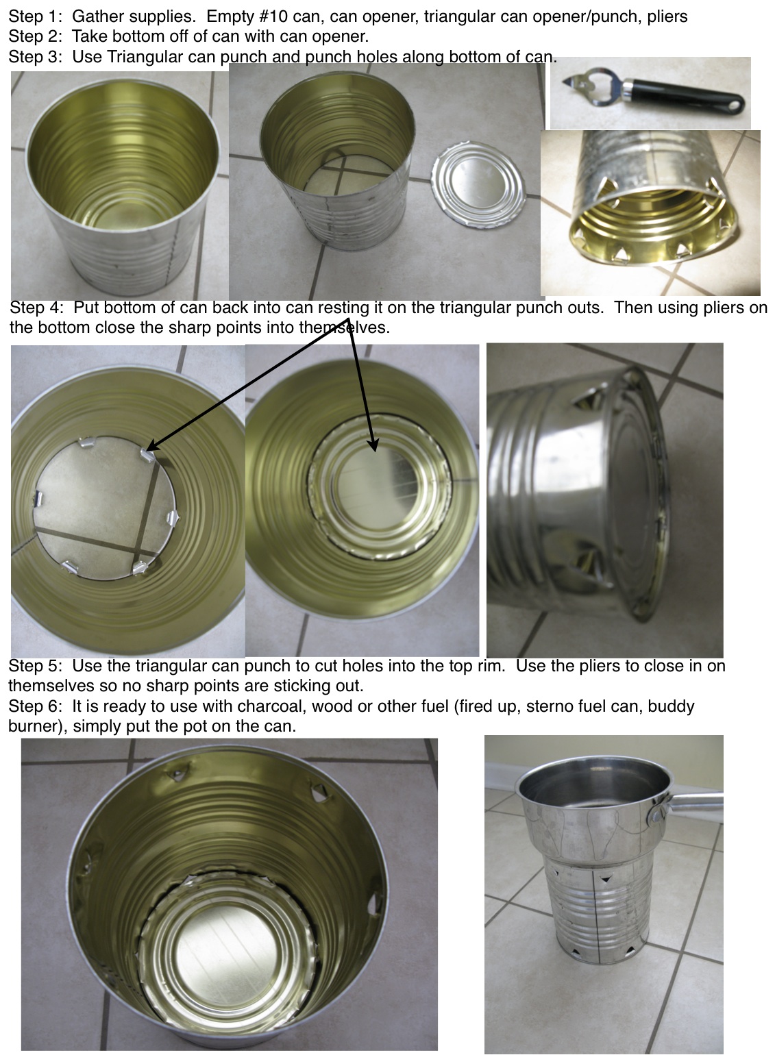 I'm still planting for tomorrow Saturday School 10 Can Stove