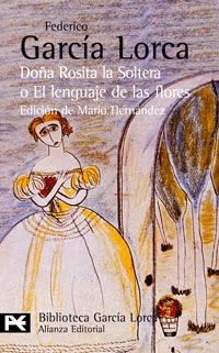 Doña Rosita la soltera o el lenguaje de las flores