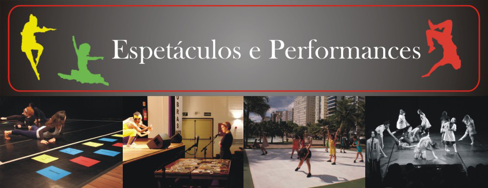 Espetáculos e Performances