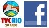 TVC-RIO no Facebook