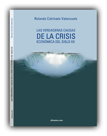Libro las verdaderas causas de la crisis económica mundial del siglo XXI