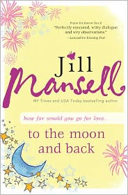 Review: To the Moon and Back by Jill Mansell.