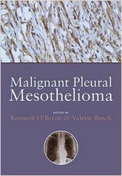 Mesothelioma  Malignant Pleural Mesothelioma Hardcover – January 4, 2007