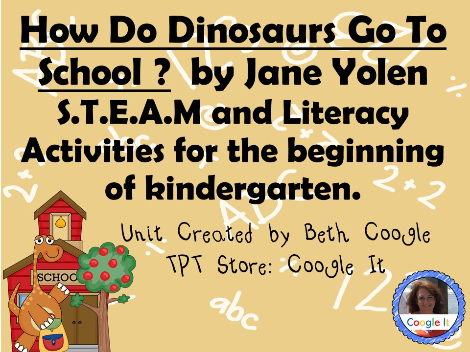 How Do Dinosaurs Go To School STEM and Literacy Activities