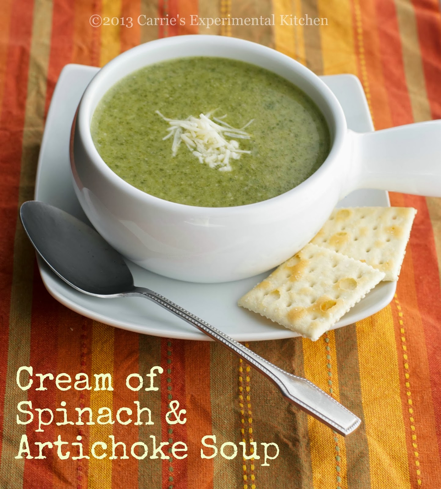 Carrie's Experimental Kitchen Cream of Spinach & Artichoke Soup