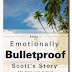 Emotionally Bulletproof Scott's Story - Book 1 - Free Kindle Fiction