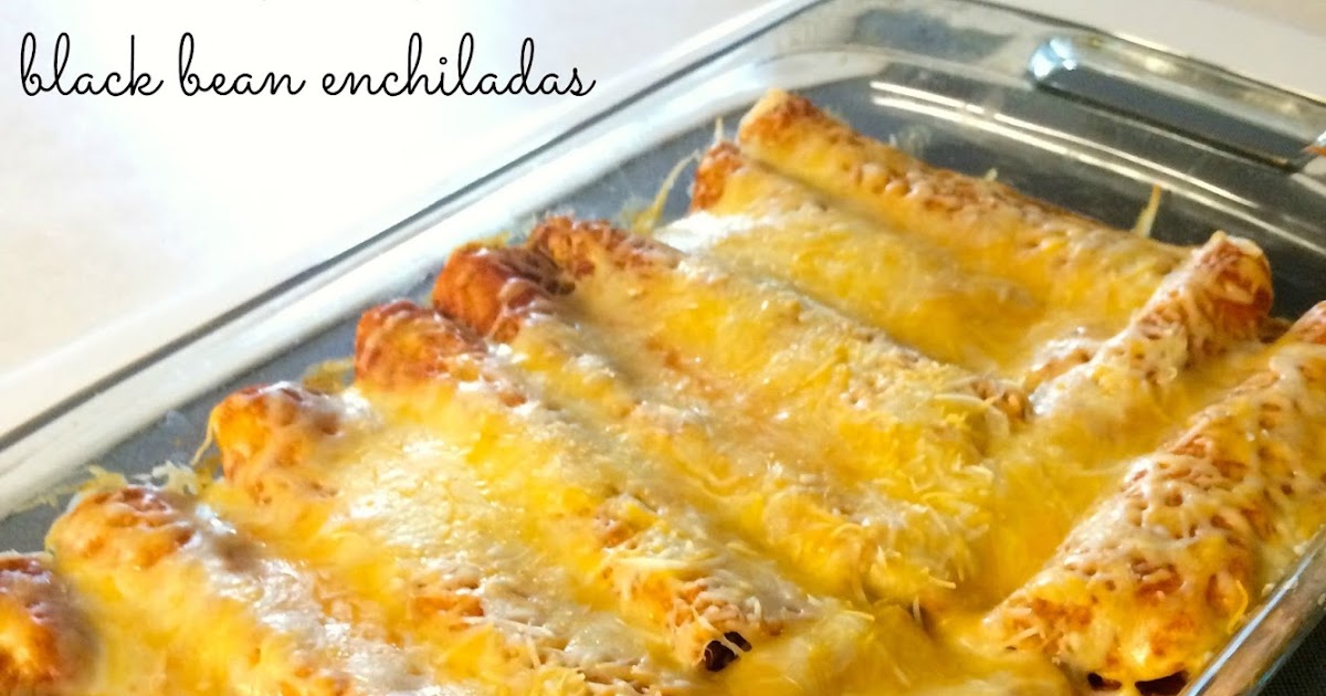 Chicken, corn, and black bean enchiladas Tracie Everyday Chicken