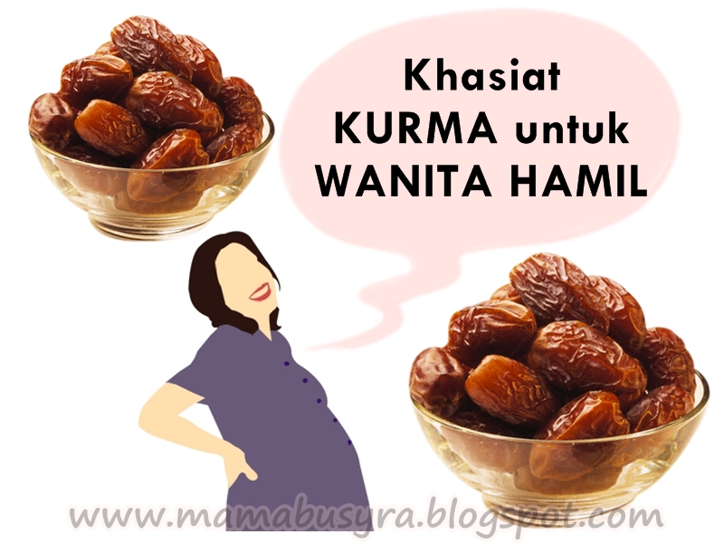 MamaBusyra we L.O.V.E healthy lifestyle Khasiat KURMA