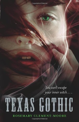 i want to read that texas gothic by rosemary clement moore