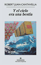 Y el cielo era una bestia (2014)