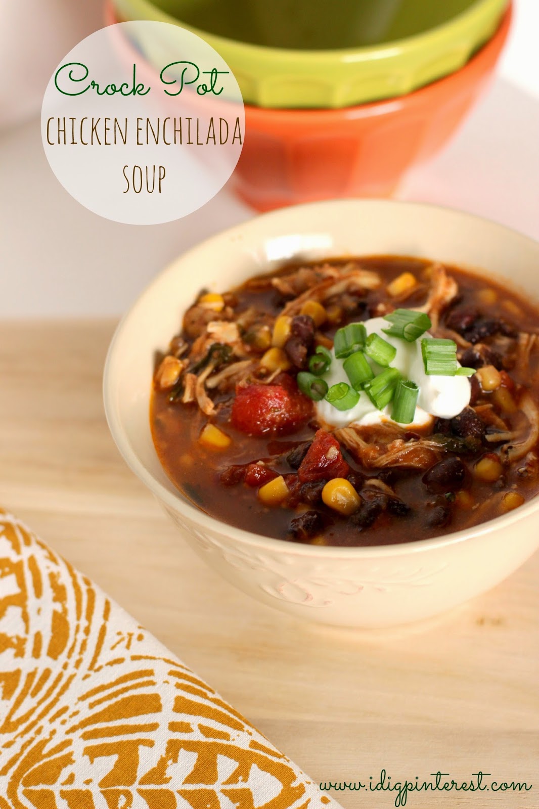 Skinny Crock Pot Chicken Enchilada Soup I Dig Pinterest