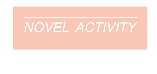 novel activity