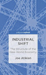 Industrial Shift: The Structure of the New World Economy