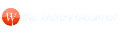 The Watery Gourmet