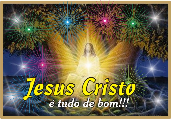 Jesus Cristo é Tudo de Bom