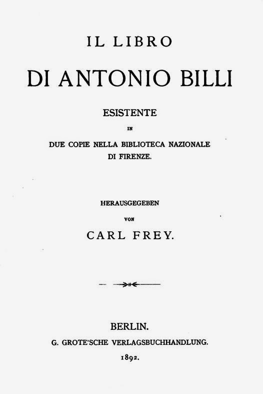 Leopardo da Vinci: 1892 - FREY. Libro di Antonio Billi esistente in due  copie nella Biblioteca Nazionale di Firenze