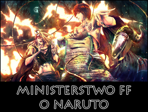 Ministerstwo FF o Naruto