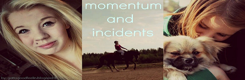 ☮ momentum and incident