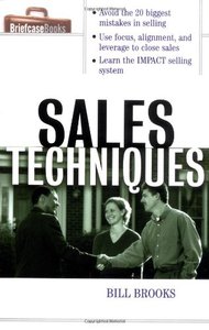 Sales Techniques By William Brooks and Bill Brooks