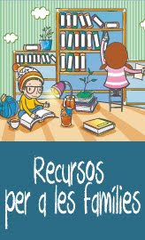 Recursos per a les famílies