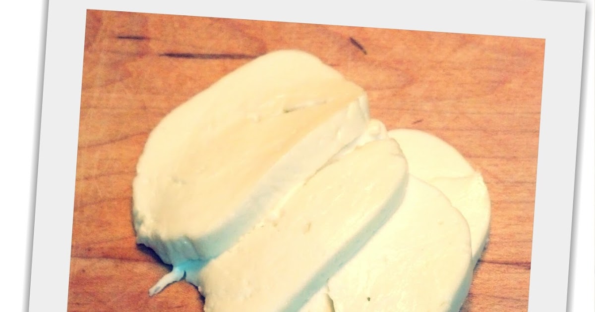 Love from the Kitchen Homemade Cheeses Mozzarella and Ricotta