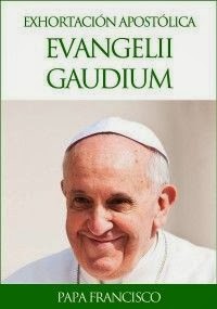 Exhortación Apostólica EVANGELII GAUDIUM (24/11/2013)