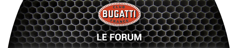 Le forum du Club Bugatti France