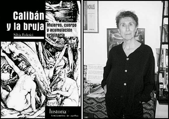 Silvia Federici: Calibán y la bruja