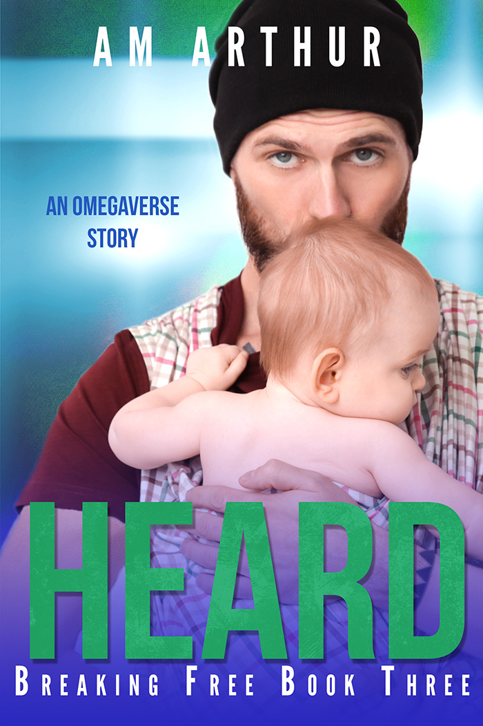 Heard (Breaking Free #3)