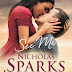 Blog Tour: See Me by Nicholas Sparks - Review and Giveaway