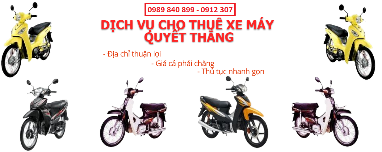 Thuê xe máy Hà Giang: Quyết Thắng - 0989 840 899