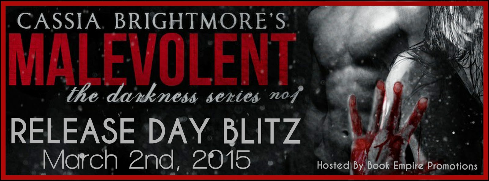Malevolent by Cassia Brightmore Release Day Blitz + Giveaway