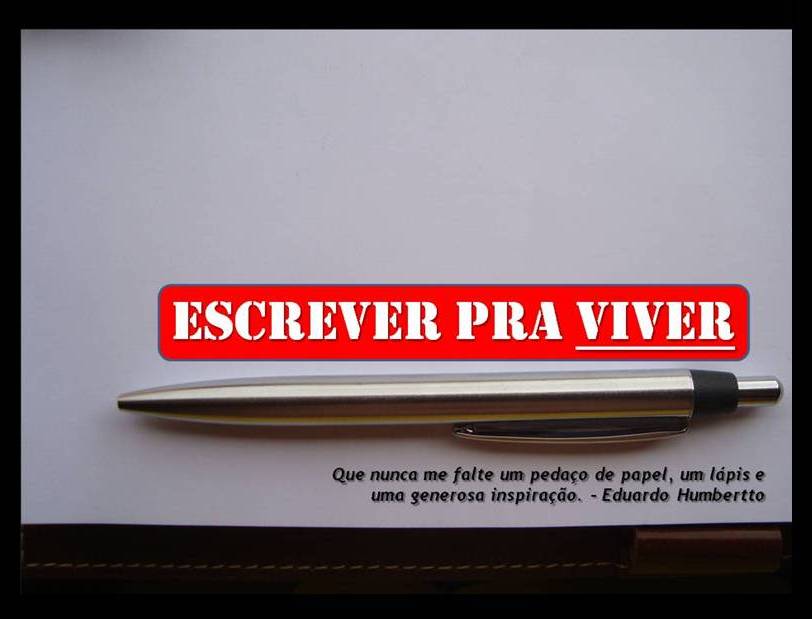 Escrever pra viver!