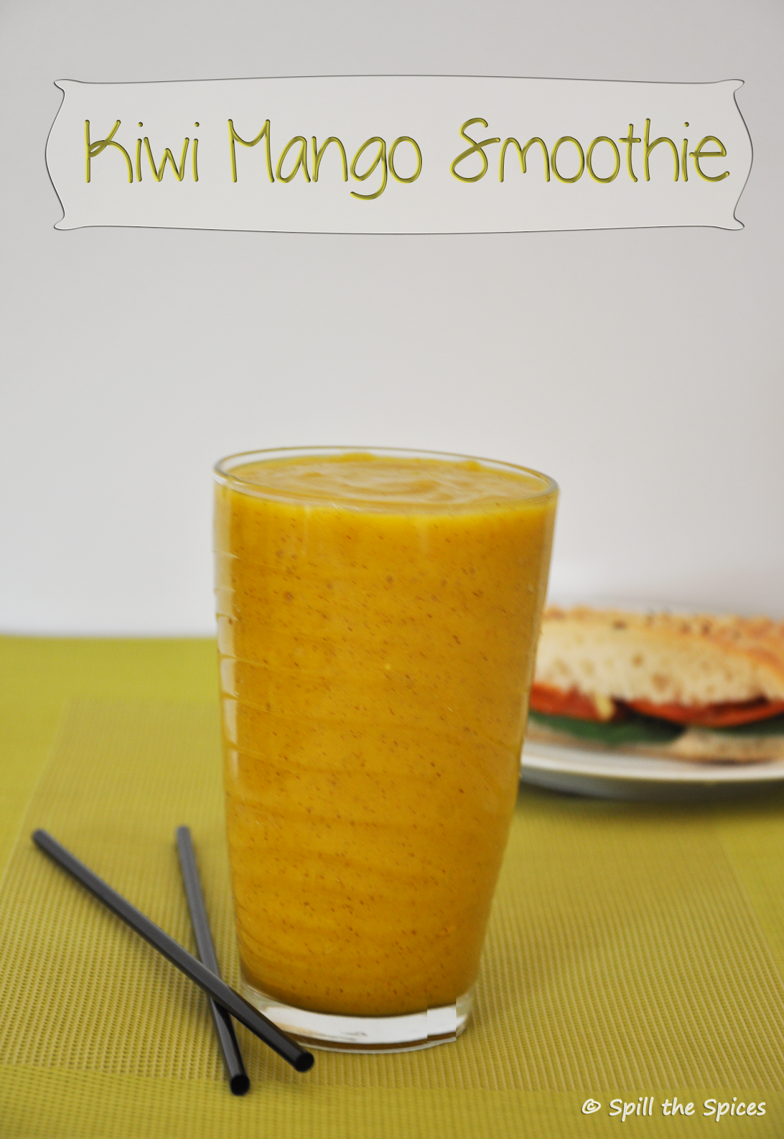 Kiwi Mango Smoothie Spill the Spices