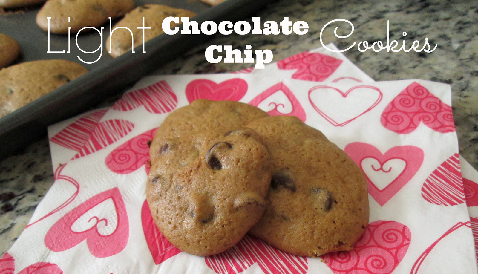 Style Life Lovely Light Chocolate Chip Cookie Recipe