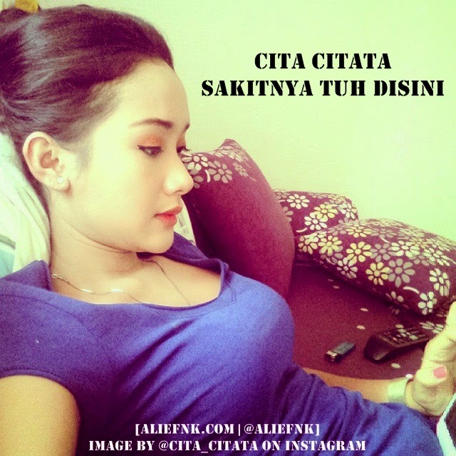 Cita Citata - Sakitnya Tuh Disini | Lirik Lagu | Blog-nya @aliefnk