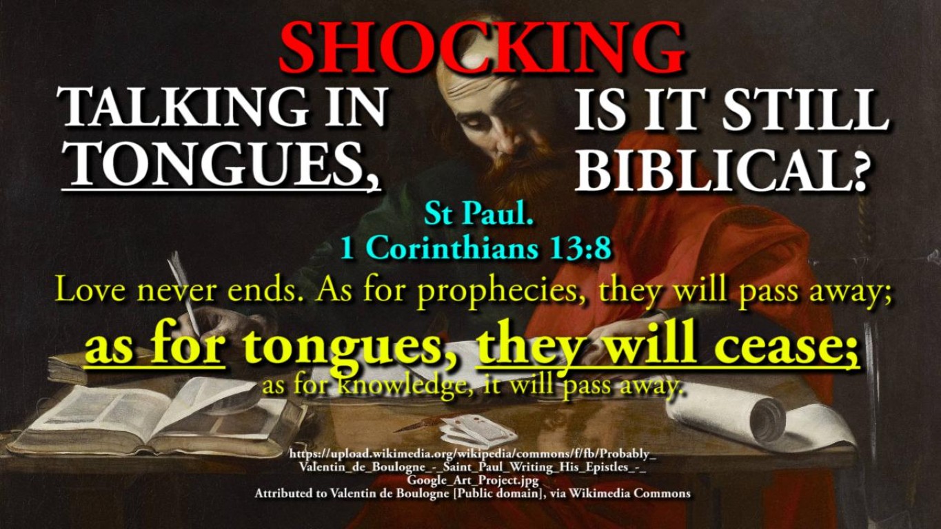 SHOCKING TALKING IN TONGUES IS IT STILL BIBLICAL?