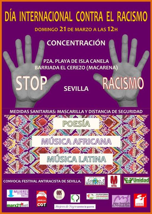 DÍA INTERNACIONAL CONTRA EL RACISMO. CONCENTRACIÓN y FESTIVAL ANTIRRACISTA EN SEVILLA.