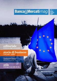 Banca & Mercati Mag 5 - Aprile & Maggio 2011 | TRUE PDF | Bimestrale | Banche | Finanza | Assicurazioni | Mercati
Il magazine online su banche e dintorni.