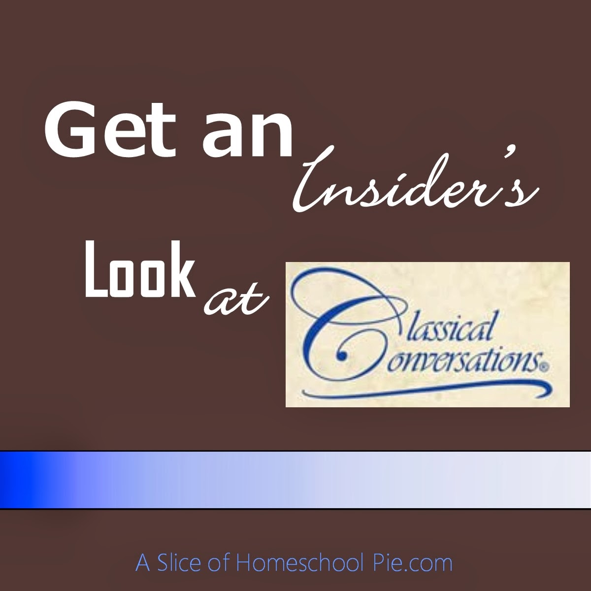 a slice of homeschool pie get an inside look at classical classical conversations registration form