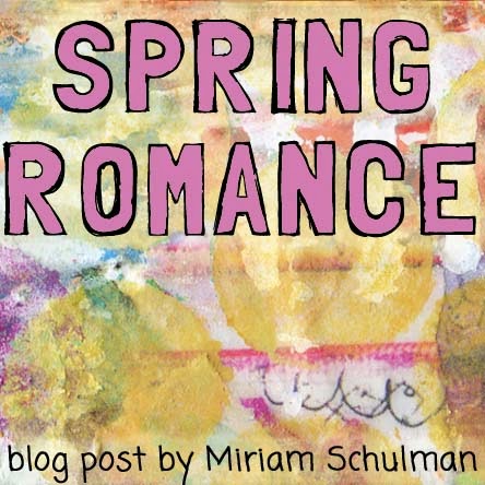 mixed media art → http://schulmanart.blogspot.com/2015/05/spring-romance.html
