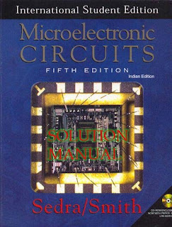MICROELECTRONIC CIRCUITS 5TH EDITION BY ADEL S. SEDRA AND KENNETH C. SMITH SOLUTION MANUAL FREE DOWNLOAD